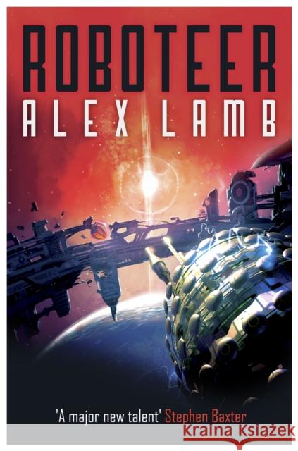 Roboteer Alex Lamb 9781473206090 Orion Publishing Co
