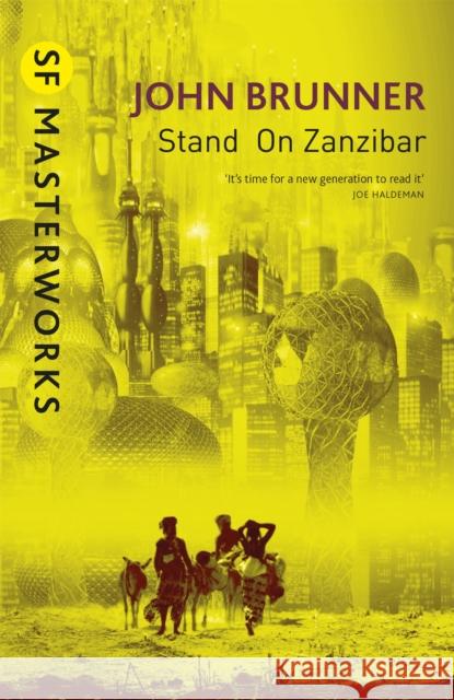 Stand On Zanzibar John Brunner 9781473206373 Orion Publishing Co