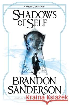 Shadows of Self: A Mistborn Novel Brandon Sanderson 9781473208230 Orion Publishing Co