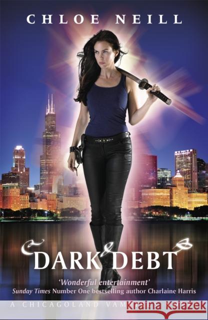 Dark Debt Chloe Neill 9781473208490