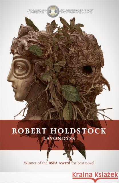 Lavondyss Robert Holdstock 9781473211995
