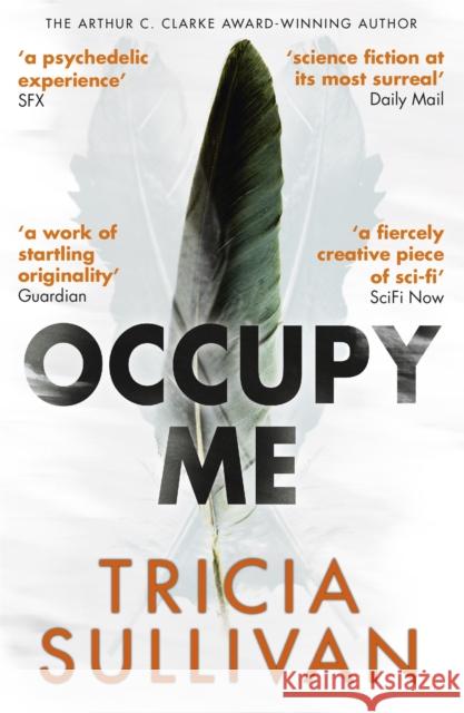 Occupy Me Tricia Sullivan 9781473212978