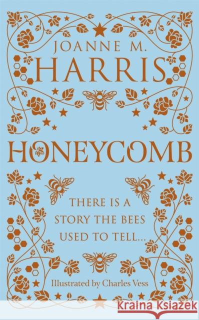 Honeycomb Joanne M. Harris 9781473213999 Orion Publishing Co