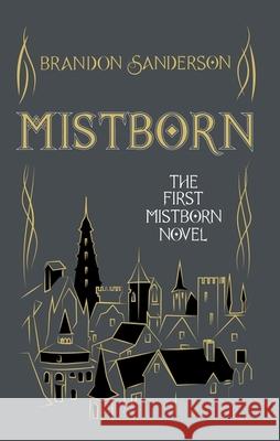 Mistborn: Collector's Tenth Anniversary Limited Edition  9781473216815 Orion Publishing Co