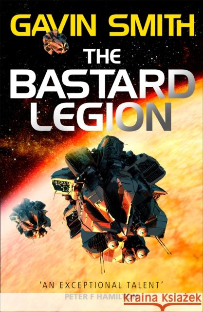 The Bastard Legion: Book 1 Gavin G. Smith 9781473217256