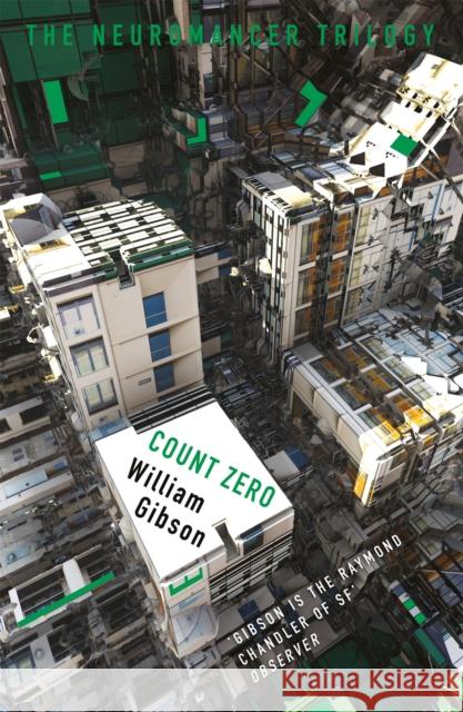 Count Zero William Gibson 9781473217409 GOLLANCZ