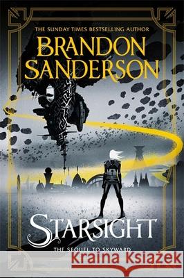 Starsight: The Second Skyward Novel Brandon Sanderson 9781473217898 Orion Publishing Co