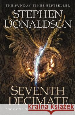 Seventh Decimate: The Great God's War Book One Donaldson, Stephen 9781473221680