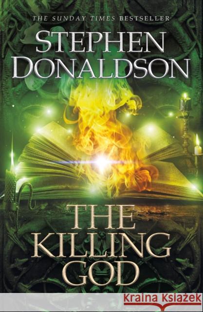 The Killing God: The Great God's War Book Three Stephen Donaldson 9781473221772