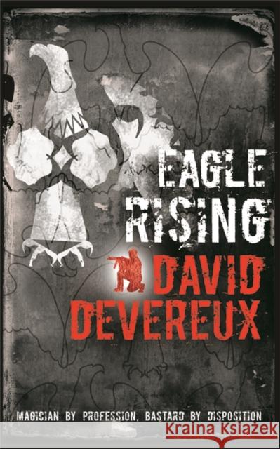 Eagle Rising David Devereux 9781473221857