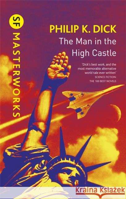 The Man In The High Castle Philip K. Dick   9781473223479 Orion Publishing Co