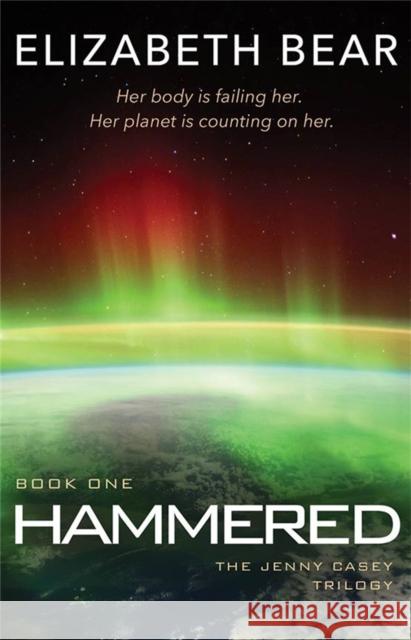 Hammered: Book One Elizabeth Bear 9781473224544 Orion Publishing Co