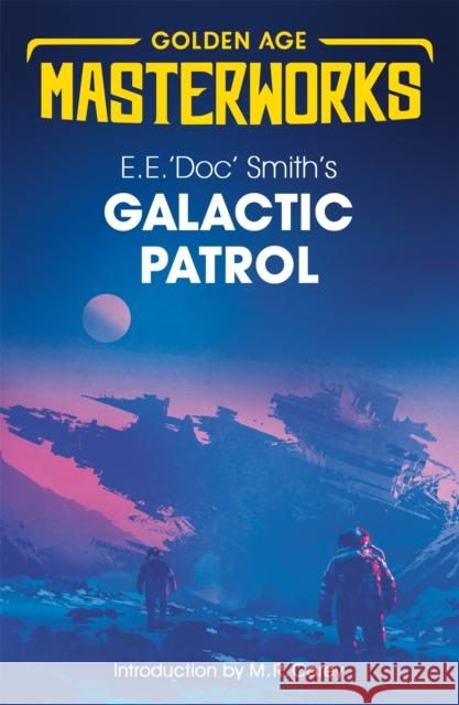 Galactic Patrol Doc Smiths E. E. 9781473224704 Gateway