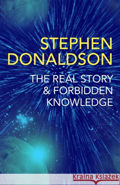 The Real Story & Forbidden Knowledge: The Gap Cycle 1 & 2 Stephen Donaldson 9781473225527