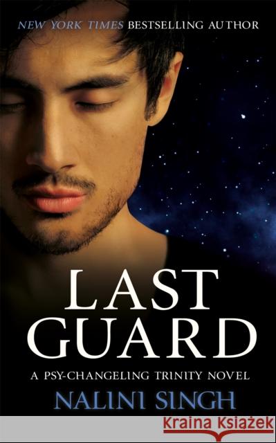 Last Guard: Book 5 Nalini Singh 9781473228160
