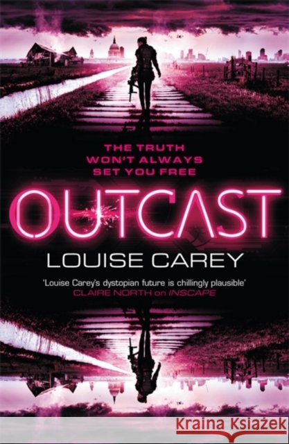 Outcast: Book Two Louise Carey 9781473230019