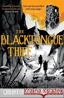 The Blacktongue Thief Christopher Buehlman 9781473231177 Orion Publishing Co