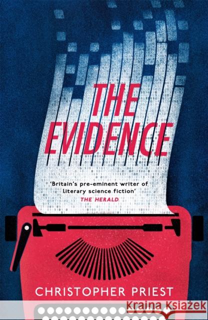 The Evidence Christopher Priest 9781473231382 Orion Publishing Co