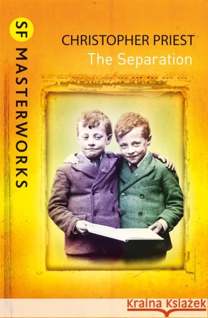 The Separation Christopher Priest 9781473233058 Orion Publishing Co