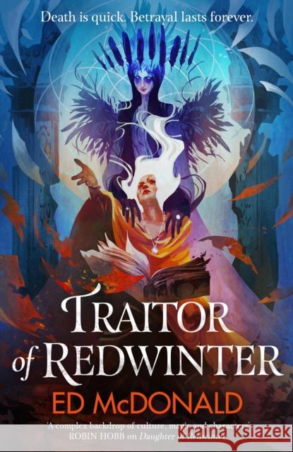 Traitor of Redwinter: The Redwinter Chronicles Book Two Ed McDonald 9781473233676