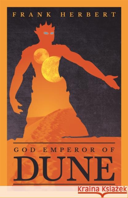 God Emperor Of Dune: The inspiration for the blockbuster film Frank Herbert 9781473233805 Orion Publishing Co
