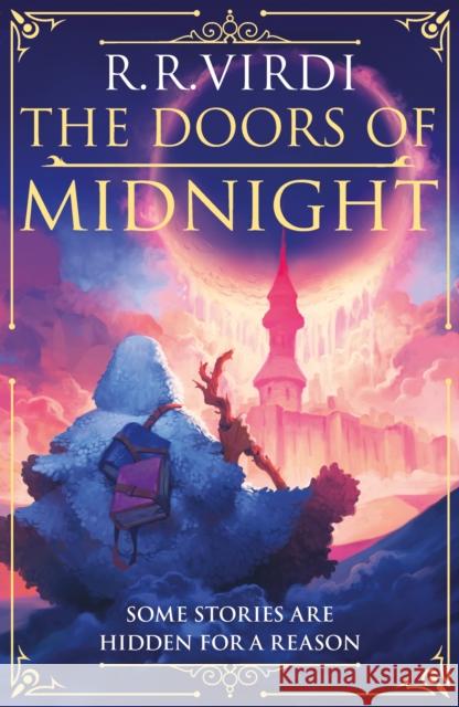 The Doors of Midnight: The epic Silk Road fantasy adventure R.R. Virdi 9781473234055