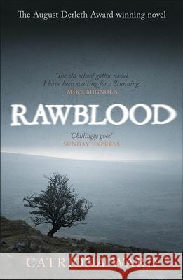 Rawblood Catriona Ward 9781473234130