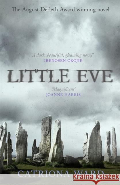 Little Eve: The multi-award winning novel from Catriona Ward Catriona Ward 9781473234147