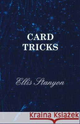 Card Tricks Ellis Stanyon 9781473300958 Hadamard Press