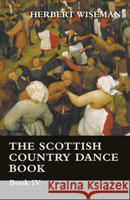 The Scottish Country Dance Book - Book VI Herbert Wiseman 9781473304185 Whitley Press