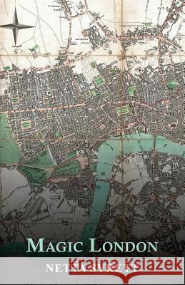 Magic London - Illustrated by Helen Jacobs Netta Syrett, Helen Jacobs 9781473321564