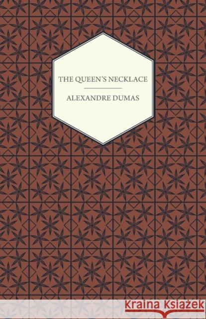 The Queen's Necklace Alexandre Dumas 9781473326705 Read Books