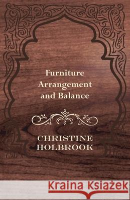 Furniture Arrangement and Balance Christine Holbrook 9781473331372 Read Books