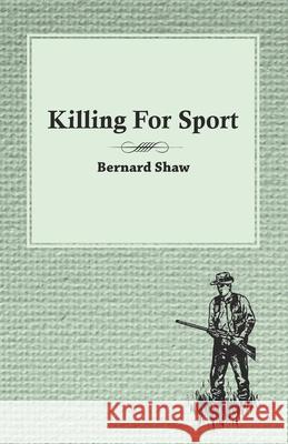 Killing For Sport - Essays by Various Writers Various 9781473331525 Read Country Books