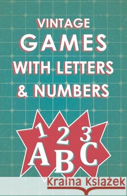 Vintage Games with Letters and Numbers Various 9781473332638 Read Books