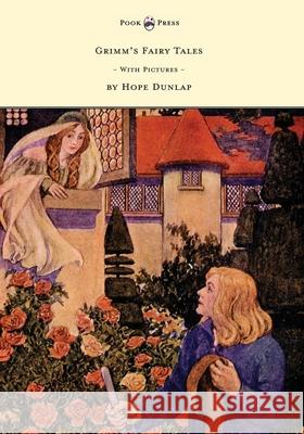 Grimm's Fairy Tales - Illustrated by Hope Dunlap The Brothers Grimm Hope Dunlap  9781473335165 Pook Press