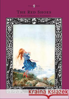 The Red Shoes - The Golden Age of Illustration Series Hans Christian Andersen Various  9781473335264 Pook Press