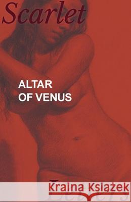 Altar of Venus Anon 9781473336902 Scarlet Letters