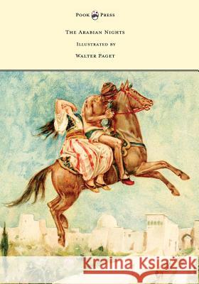 The Arabian Nights - Illustrated by Walter Paget W. H. D. Rouse Walter Paget 9781473337763 Pook Press