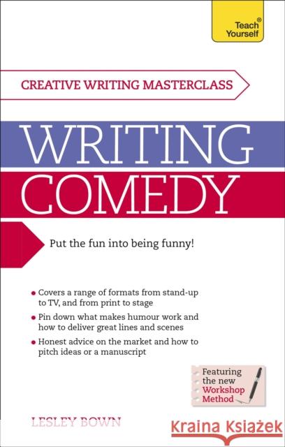 Masterclass: Writing Comedy Bown, Lesley 9781473602182 Teach Yourself Books