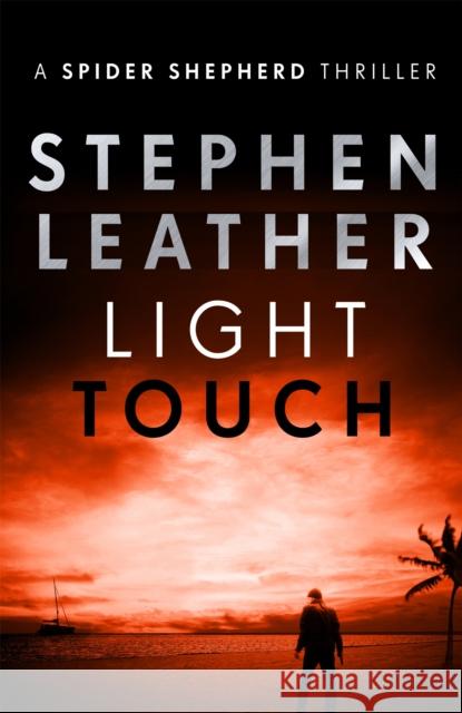 Light Touch Leather, Stephen 9781473604148 Hodder & Stoughton