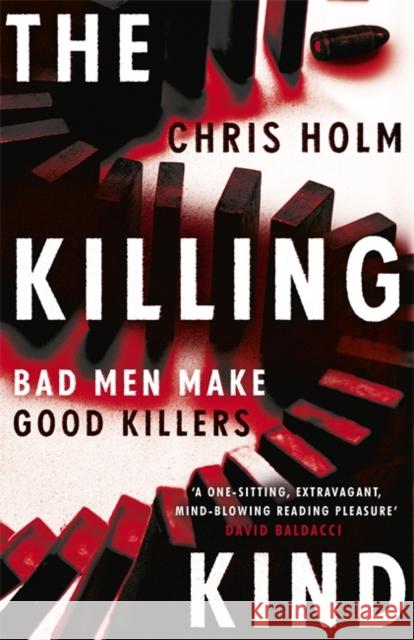 The Killing Kind: Winner of the Anthony Award for Best Novel Chris Holm 9781473606166