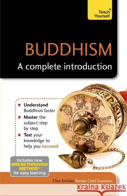 Buddhism: A Complete Introduction: Teach Yourself Clive Erricker 9781473609440