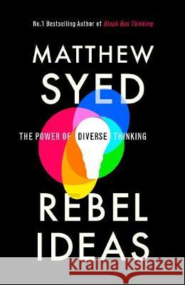Rebel Ideas Matthew Syed 9781473613911 John Murray Press
