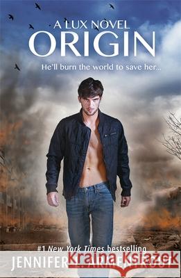 Origin (Lux - Book Four) Jennifer L. Armentrout 9781473615892