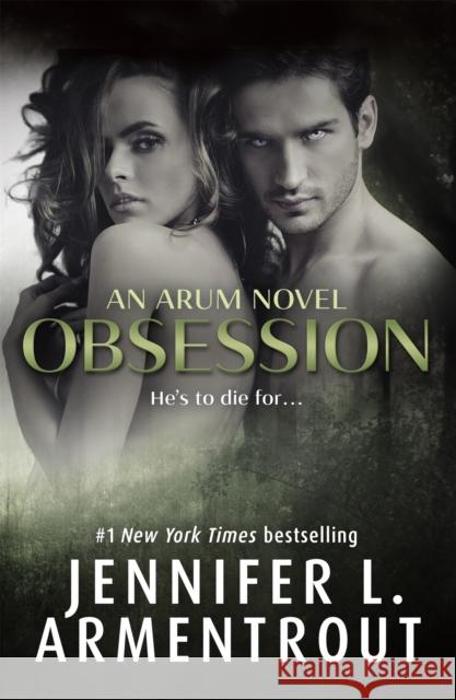 Obsession Jennifer L Armentrout 9781473615922 Hodder & Stoughton