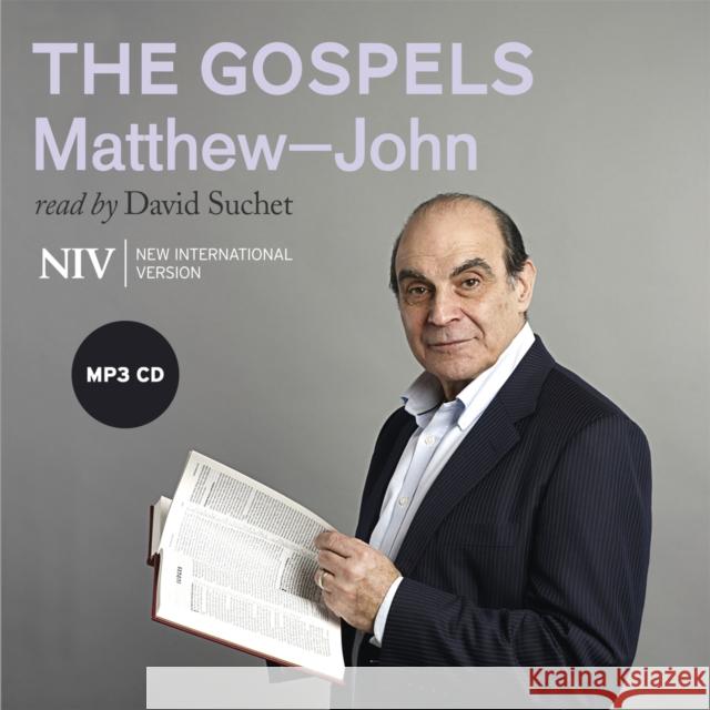 NIV Bible: the Gospels: Read by David Suchet New International Version  9781473616608 John Murray Press