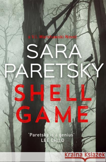 Shell Game: A Sunday Times Crime Book of the Month Pick Sara Paretsky 9781473624412 Hodder & Stoughton