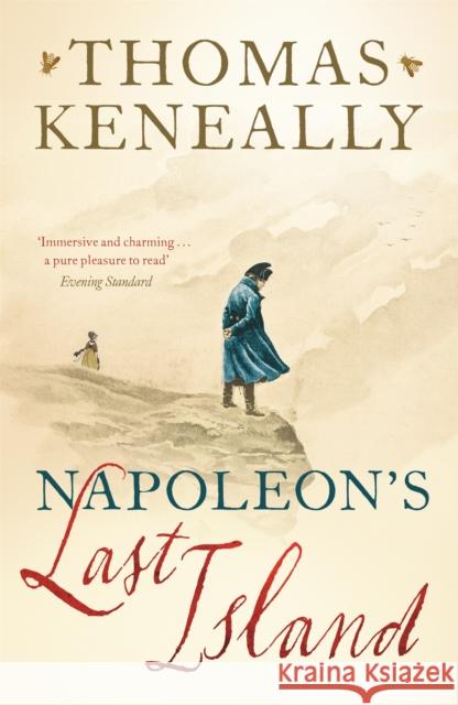 Napoleon's Last Island Thomas Keneally 9781473625358