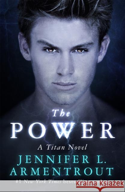 The Power: The Titan Series Book 2 Jennifer L. Armentrout 9781473625983